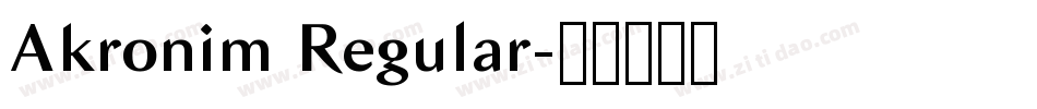 Akronim Regular字体转换